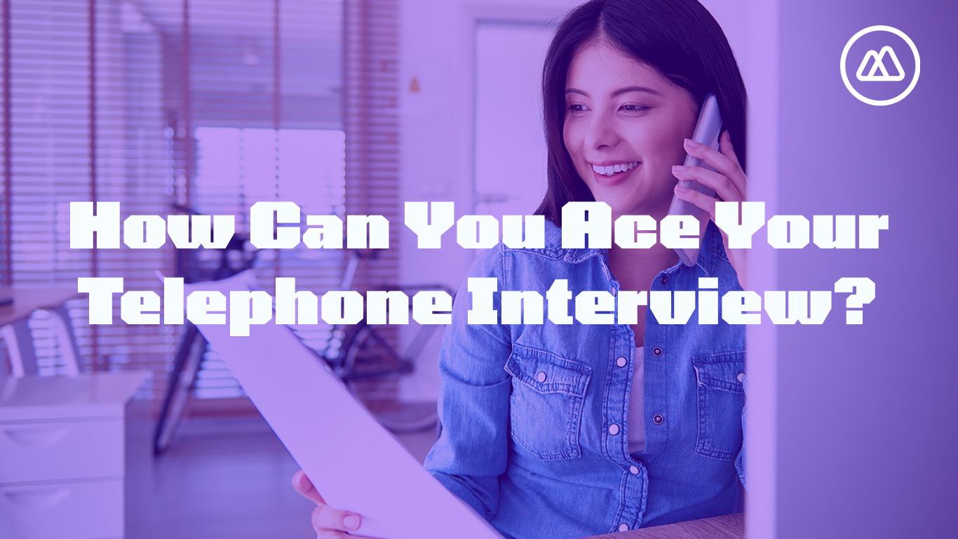 How Can You Ace Your Telephone Interview?